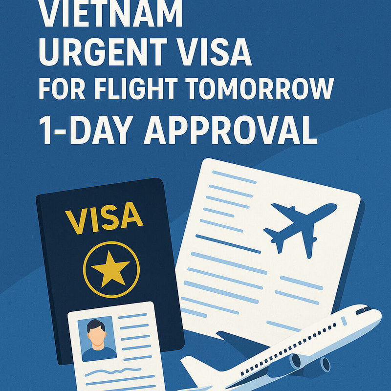 Vietnam Urgent Visa For Flight Tomorrow